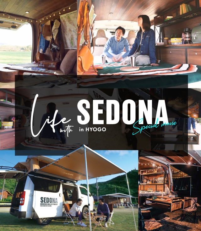 Life with SEDONA in HYOGO